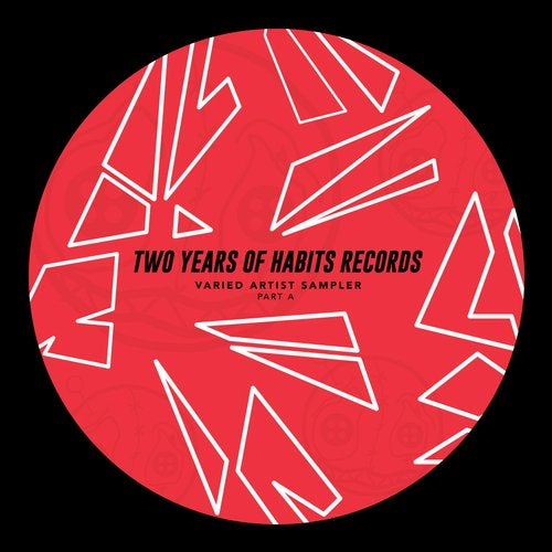 image cover: VA - Two Years of Habits Records - Part A / Habits Records