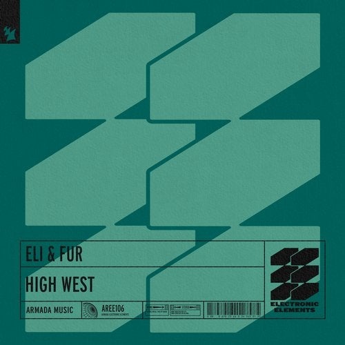 image cover: Eli & Fur - High West / Armada Electronic Elements