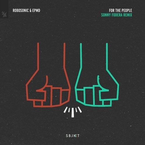 image cover: Robosonic, EPMD - For The People - Sonny Fodera Remix / Armada Subjekt