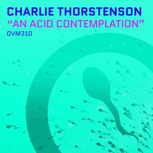 image cover: Charlie Thorstenson - An Acid Contemplation / Ovum Recordings