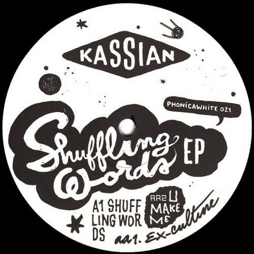 image cover: Kassian - Shuffling Words EP / Phonica White