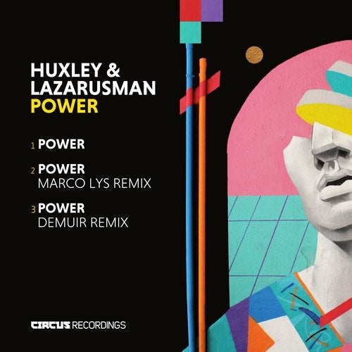 image cover: Huxley, Lazarusman - Power (+Demuir, Marco Lys Remix) / Circus Recordings
