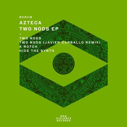 image cover: Azteca - Two Nods EP / New Violence Records