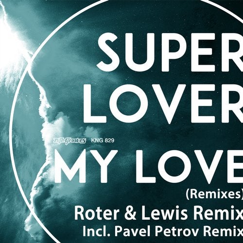 image cover: Superlover - My Love (Remixes) / Nite Grooves