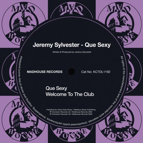 image cover: Jeremy Sylvester - Que Sexy / Madhouse Records