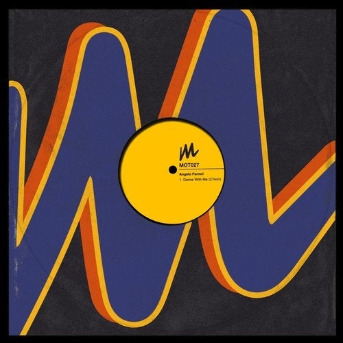 image cover: Angelo Ferreri - Dance with Me (C'mon) / Motive Records