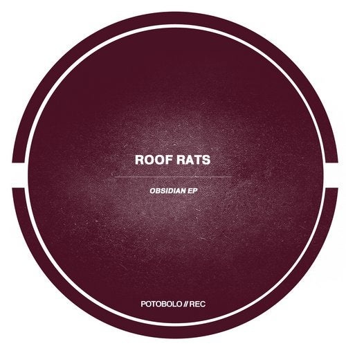 image cover: Roof Rats - Obsidian EP / Potobolo Records