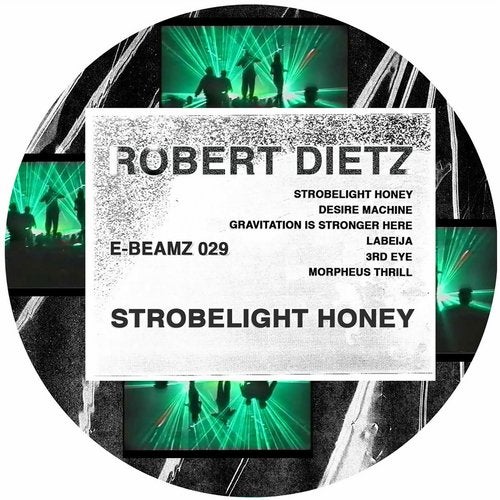 image cover: Robert Dietz - Strobelight Honey / E-Beamz