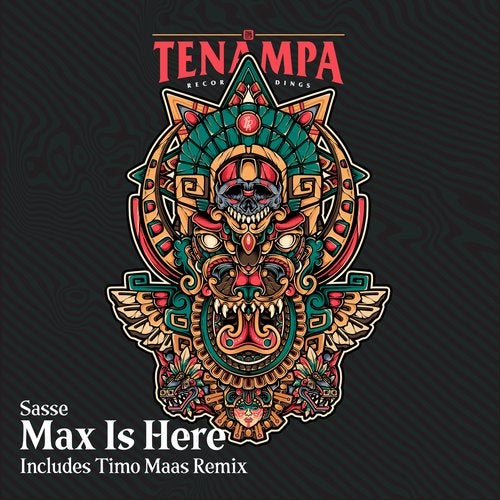 image cover: Sasse, Timo Maas - Max is Here / Tenampa Recordings
