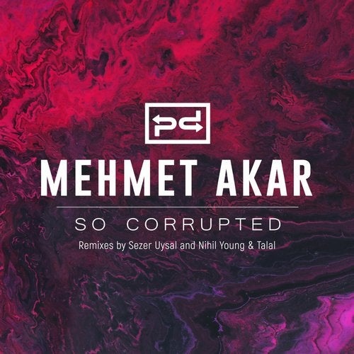 image cover: Mehmet Akar - So Corrupted / Perspectives Digital