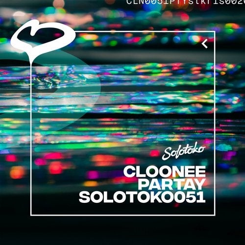 image cover: Cloonee - Partay / SOLOTOKO