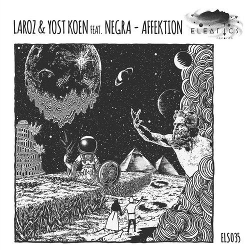 image cover: Laroz, Yost Koen, Negra - Affektion / Eleatics Records