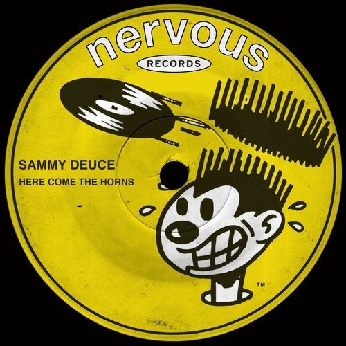 image cover: Sammy Deuce - Here Come The Horns / Nervous Records
