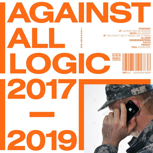 image cover: Against All Logic - 2017 - 2019 / Other People