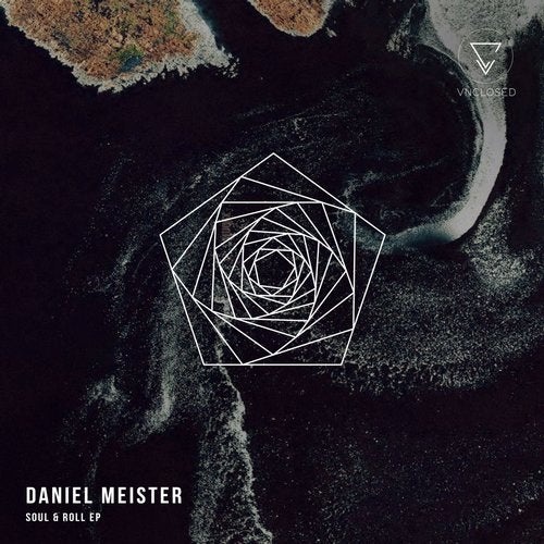 image cover: Daniel Meister - Soul & Roll / Unclosed Music