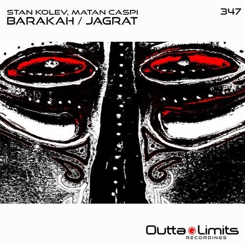 image cover: Stan Kolev, Matan Caspi - Barakah / Jagrat / Outta Limits