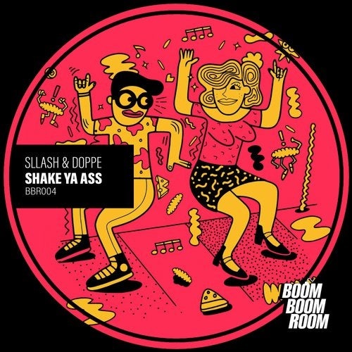 image cover: Sllash & Doppe - Shake Ya Ass / Boom Boom Room