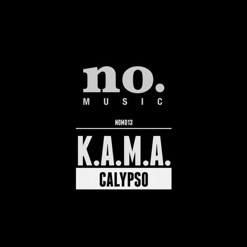 image cover: K.A.M.A. - Calypso / NOM013