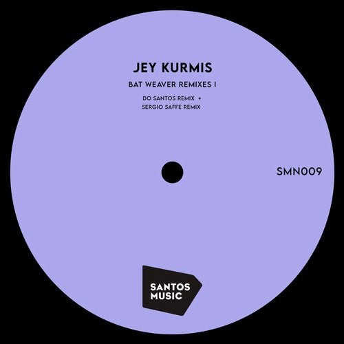 image cover: Jey Kurmis - Bat Weaver (Remixes I) / CAT369661