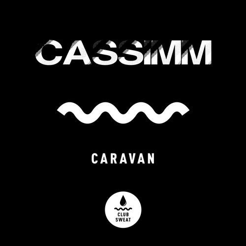 image cover: CASSIMM - Caravan (Extended Mix) / CLUBSWE242