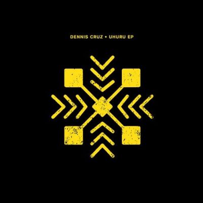 03 2020 346 09122984 Los Suruba, Dennis Cruz - Uhuru EP / Crosstown Rebels