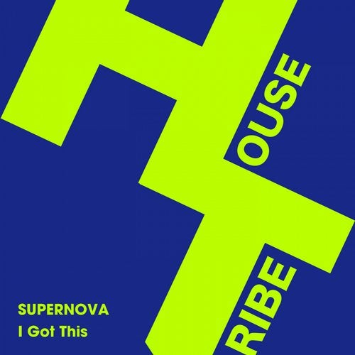 image cover: Supernova - I Got This / HOUSETRIBE RECORDINGS