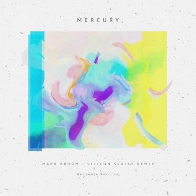 03 2020 346 09128112 Mark Broom, Silicon Scally - Mercury / RedSonja Records
