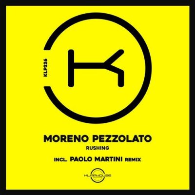 03 2020 346 09128521 Moreno Pezzolato - Rushing (+Paolo Martini Remix) / KLP326
