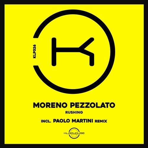 image cover: Moreno Pezzolato - Rushing (+Paolo Martini Remix) / KLP326