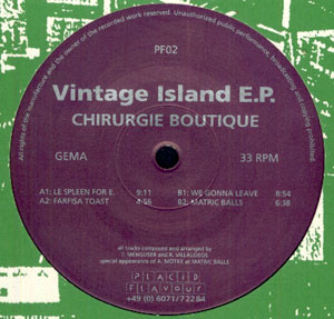 image cover: Chirurgie Boutique - Vintage Island E.P. / Placid Flavour