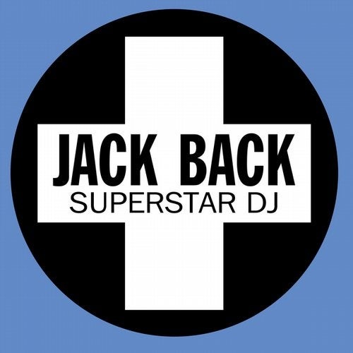 image cover: Jack Back - Superstar DJ / 00602508895616