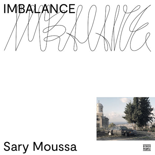 image cover: Sary Moussa - Imbalance / Other People