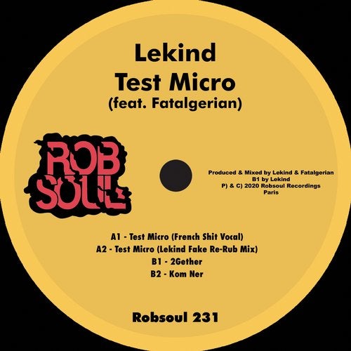 image cover: Lekind, Fatalgerian - Test Micro / Robsoul Recordings