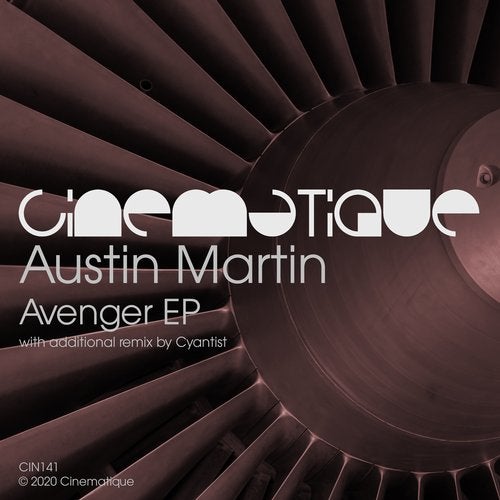 image cover: Austin Martin, Cyantist - Avenger EP / Cinematique