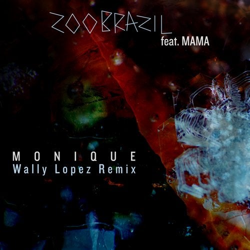 image cover: Zoo Brazil, MAMA - Monique - (Wally Lopez Remix) / Magik Muzik