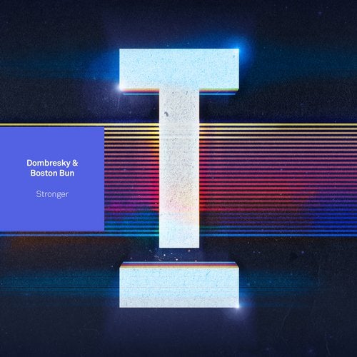 image cover: Boston Bun, Dombresky - Stronger / Toolroom