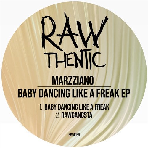 image cover: Marzziano - Baby Dancing Like A Freak / Rawthentic