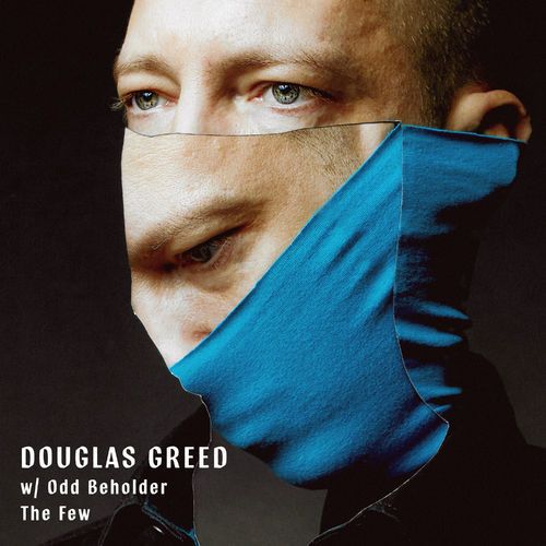 image cover: Douglas Greed - The Few (Radio Version) /