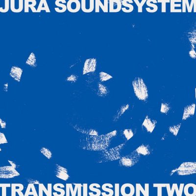 03 2020 346 09148392 Jura Soundsystem - Jura Soundsystem Presents: Transmission Two / Isle of Jura Records