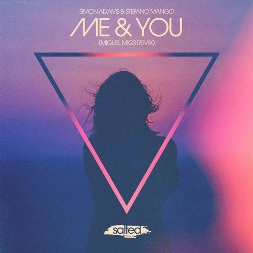 image cover: Stefano Mango, Simon Adams - Me & You / Salted Music