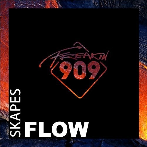 image cover: Skapes - Flow / Freakin909