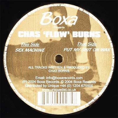 image cover: Chas 'Flow' Burns - Sex Machine / Put My Shit On Wax / Boxa Records