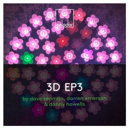 image cover: Danny Howells, Darren Emerson, Dave Seaman - 3D EP3 / Selador