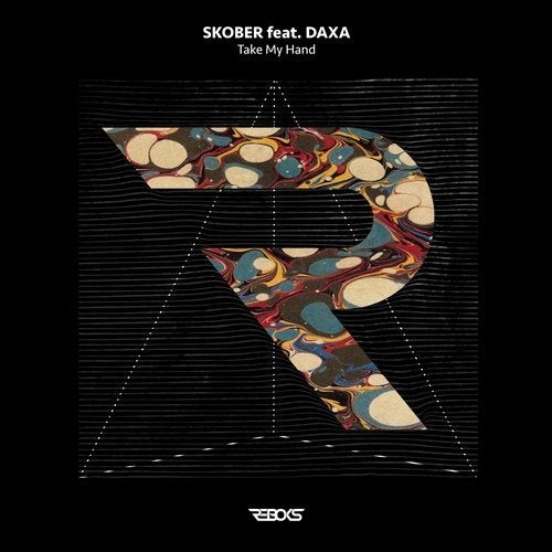 image cover: Skober, DAXA - Take My Hand / Reboks