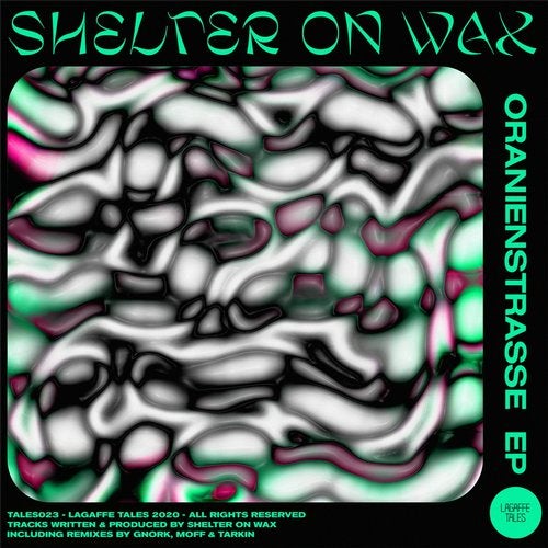 image cover: Shelter on Wax - Oranienstrasse - EP / Lagaffe Tales