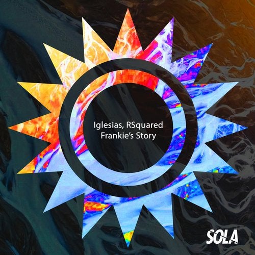 image cover: RSquared, Iglesias - Frankie's Story / SOLA105