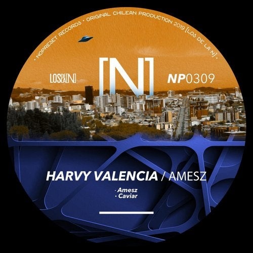 image cover: Harvy Valencia - Amesz / NOPRESET Records