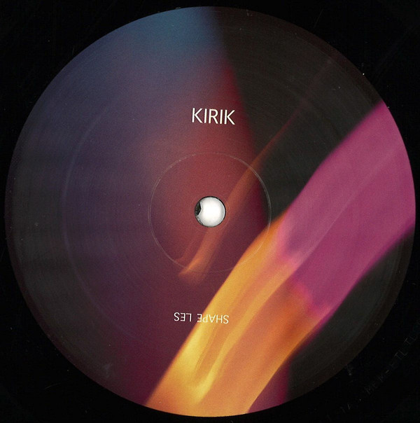 image cover: Kirik - Shape Les / BTLTD003