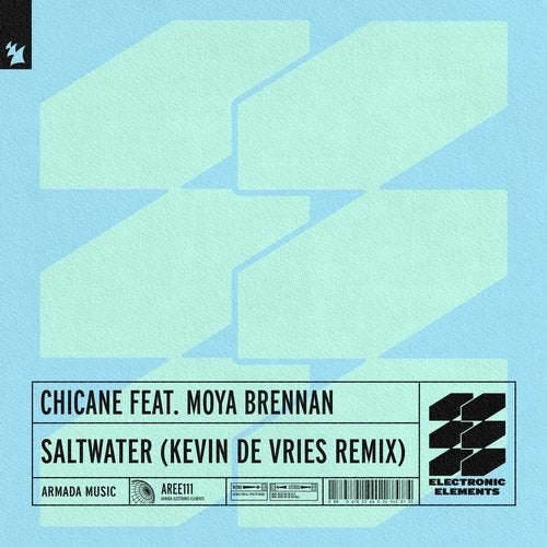 image cover: Chicane, Moya Brennan - Saltwater - Kevin de Vries Remix / Armada Electronic Elements