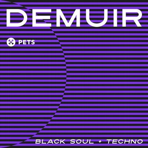image cover: Demuir - Black Soul + Techno / Pets Recordings
